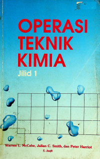 OPERASI TEKNIK KIMIA, Edisi Keempat, Jilid 1