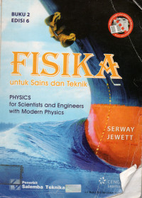 FISIKA: untuk Sains dan Teknik: EDISI 6, BUKU 2