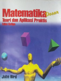 Matematika Dasar Teori dan Aplikasi Praktis; Edisi Ketiga