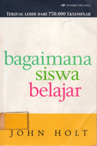 bagaimana siswa belajar