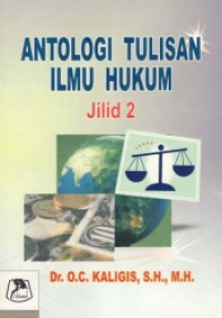 ANTOLOGI TULISAN ILMU HUKUM, Jilid 2