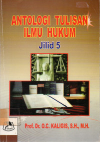 ANTOLOGI TULISAN HUKUM: Jilid 5