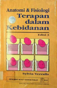 Anatomi & Fisiologi Terapan dalam Kebidanan; Edisi 3