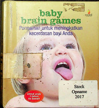 baby brain games: Permainan untuk meningkatkan kecerdasan bayi anda, untuk anak 1 tahun ke bawah