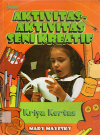 AKTIVITAS-AKTIVITAS SENI KREATIF: Kriya Kertas