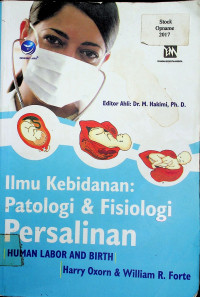 Ilmu Kebidanan: Patologi &  Fisiologi Persalinan