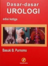 Dasar-dasar UROLOGI, edisi ketiga