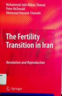 The Fertility Transition in Iran : Revolution and Reproduction