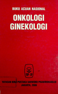 BUKU ACUAN NASIONAL ONKOLOGI GINEKOLOGI