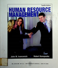 HUMAN RESOURCE MANAGEMENT, Twelfth  Edition