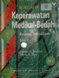 BUKU AJAR Keperawatan Medikal- Bedah, Brunner & Suddarth Edisi 8 Volume 2