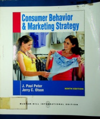 Consumer Behavior & Marketing Strategy; Ninth Edition