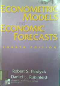 ECONOMETRIC MODELS and ECONOMIC FORECASTS, FOURTH EDITION