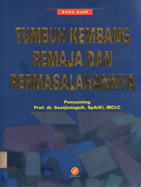 BUKU AJAR: TUMBUH KEMBANG REMAJA DAN PERMASALAHANNYA