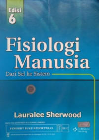 Fisiologi Manusia Dari Sel ke Sistem, Edisi 6