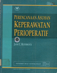 PERENCANAAN ASUHAN KEPERAWATAN PERIOPERATIF