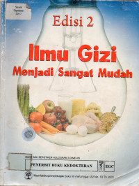 Ilmu Gizi Menjadi Sangat Mudah, Edisi 2