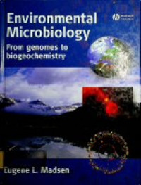 Environmental Microbiology: From genomes to biogeochemistry