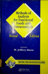 Methods of Analysis for Functional Foods and Nutraceuticals, Second Edition