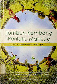 Tumbuh Kembang Perilaku Manusia