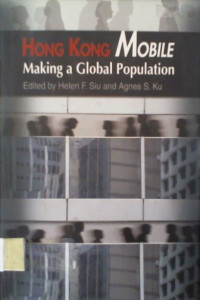 HONG KONG MOBILE: Making a Global Population