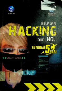 BELAJAR HACKING DARI NOL: TUTORIAL 5 HARI