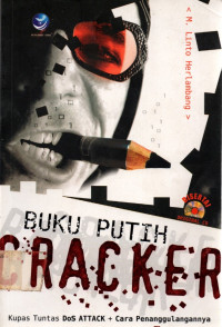 BUKU PUTIH Cracker: Kupas Tuntas DoS ATTACK + Cara Penanggulangannya