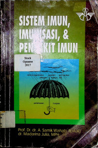 SISTEM IMUN, IMUNISASI, & PENYAKIT IMUN