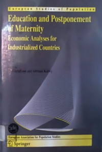 Education and Postponement of Maternity: Economic Analyses for Industrialized Countries