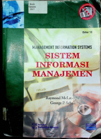 MANAGEMENT INFORMATION SYSTEMS = SISTEM INFORMASI MANAJEMEN Edisi 10