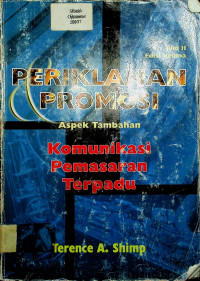 PERIKLANAN PROMOSI, Aspek Tambahan, Komunikasi Pemasaran Terpadu; Edisi Kelima Jilid II