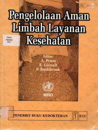 Pengelolaan Aman Limbah Layanan Kesehatan