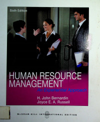 HUMAN RESOURCE MANAGEMENT: An Experiential Approach, Sixth Edition