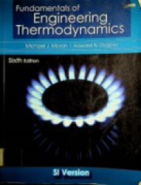 Fundamentals of Engineering Thermodynamics , Sixth Edition , SI Version