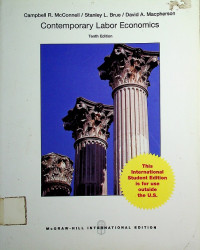 Contemporary Labor Economics, Tenth Edition