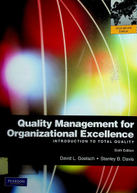 Quality Management for Organizational Excellence: INTRODUCTION TO TOTAL QUALITY, Sixth Edition