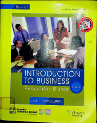 INTRODUCTION TO BUSINESS: Pengantar Bisnis Edisi 4 Buku 2