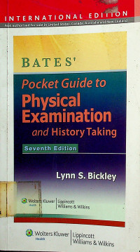 BATES': Pocket Guide to Physical Examination and History Taking, Seventh Edition