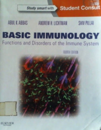 Basic Immunology; Functions and Disorders of the Immune System, FOURTH EDITION