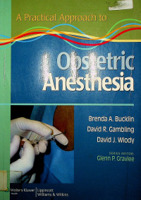 A Practical Approach to Obstetric Anesthesia