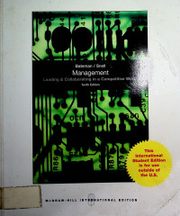 Management: Leading & Collaborating in a Competitive World, Tenth Edition