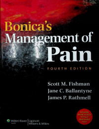 Bonica`s Management of Pain, FOURTH EDITION