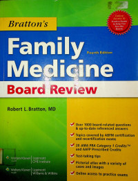 Bratton's FAMILY MEDICINE Board Review, Fourth Edition