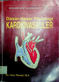 Dasar-Dasar Fisiologi KARDIOVASKULER