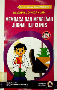 MEMBACA DAN MENELAAH JURNAL UJI KLINIS