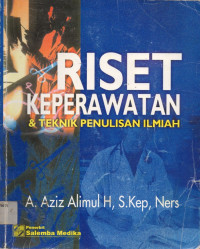 RISET KEPERAWATAN & TEKNIK PENULISAN ILMIAH