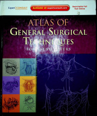 ATLAS OF GENERAL SURGICAL TECHNIQUES