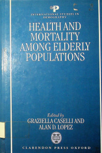 HEALTH AND MORTALITY AMONG ELDERLY POPULATION