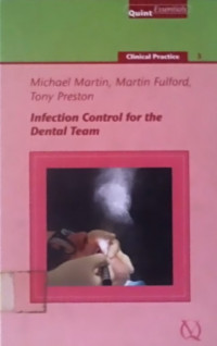 Infection Control for the Dental Team: Clinical Practice- 3