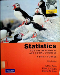 Statistics FOR THE BEHAVIORAL AND SOCIAL SCIENCES , A BRIEF COURSE Fifth Edition